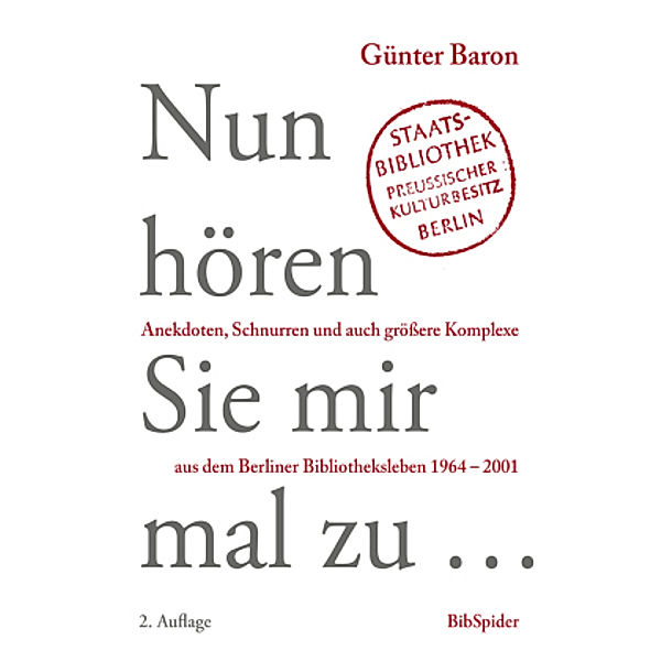 Nun hören Sie mir mal zu ..., Günter Baron