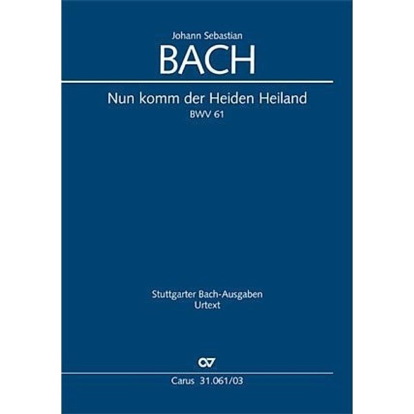 Nun komm, der Heiden Heiland (I) / Kantate Nr.61, Klavierauszug, Johann Sebastian Bach