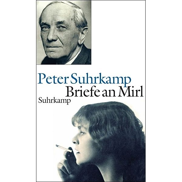 'Nun leb wohl! Und habs gut', Peter Suhrkamp, Annemarie Seidel