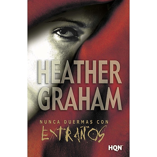 Nunca duermas con extraños / HQN, Heather Graham