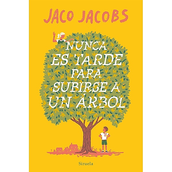Nunca es tarde para subirse a un árbol / Las Tres Edades Bd.320, Jaco Jacobs