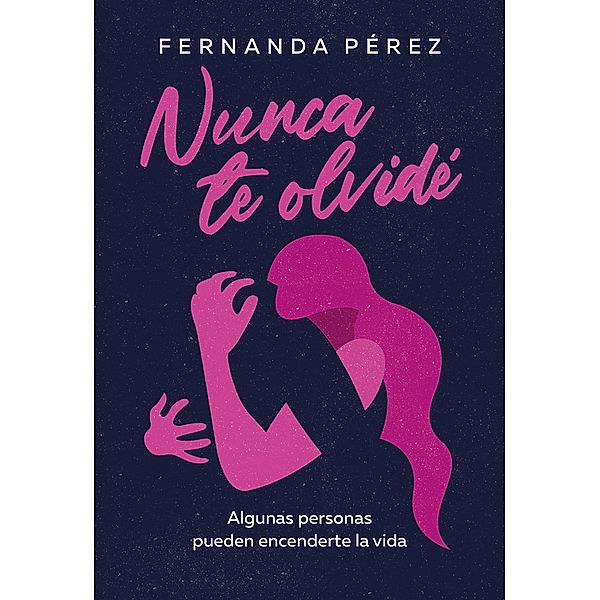 Nunca te olvidé, Fernanda Pérez