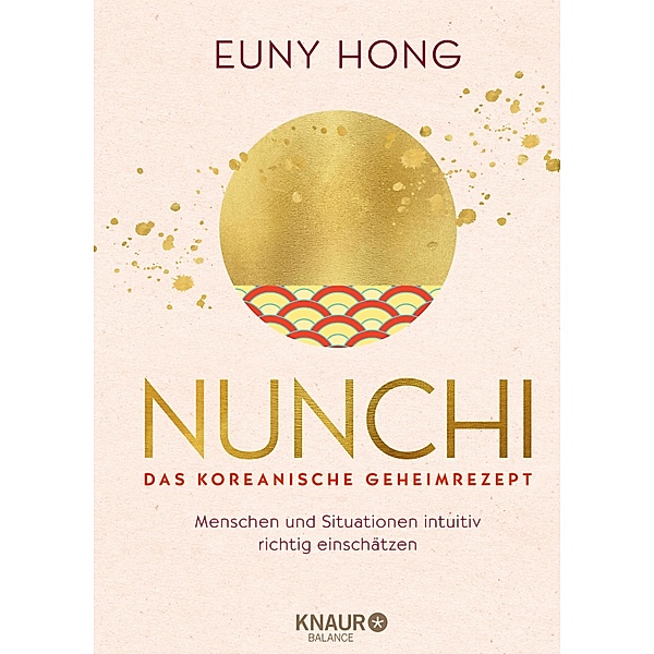 Nunchi - Das koreanische Geheimrezept, Euny Hong