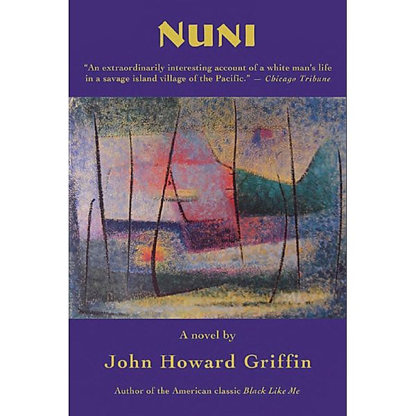 Nuni, John Howard Griffin