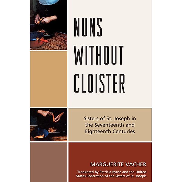 Nuns Without Cloister, Marguerite Vacher