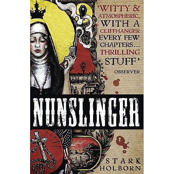 Nunslinger: The Complete Series, Stark Holborn