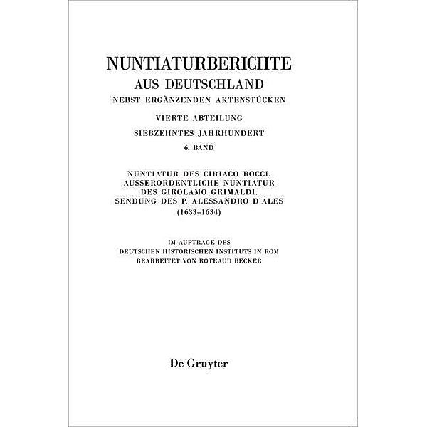 Nuntiatur des Ciriaco Rocci. Außerordentliche Nuntiatur des Girolamo Grimaldi - Sendung des P. Alessandro d'Ales (1633-1634)