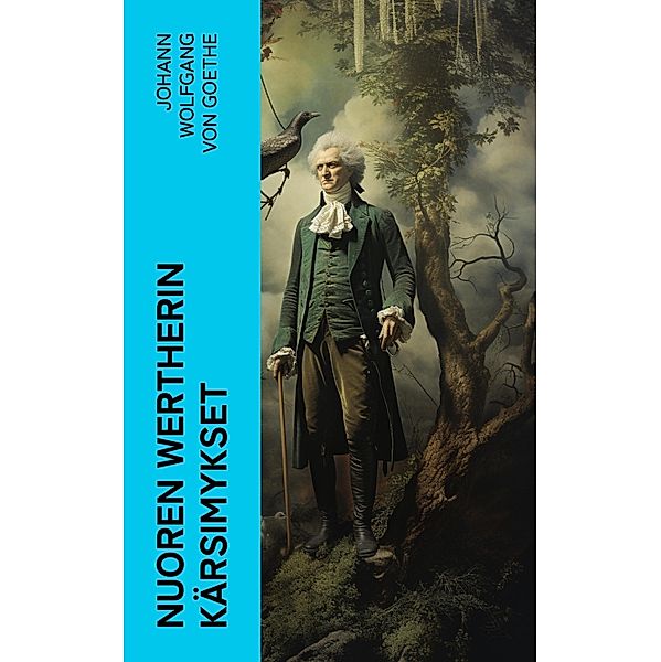 Nuoren Wertherin kärsimykset, Johann Wolfgang von Goethe