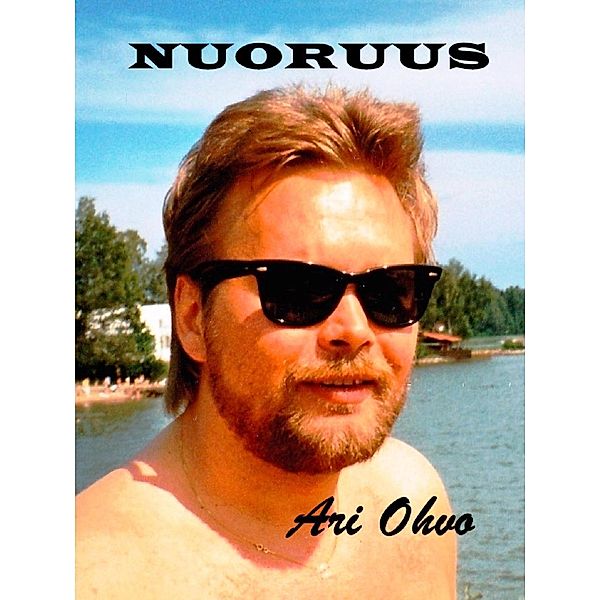 Nuoruus, Ari Ohvo