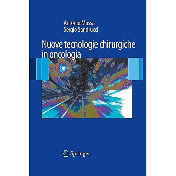 Nuove Tecnologie Chirurgiche in Oncologia