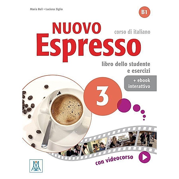 Nuovo Espresso 3 - einsprachige Ausgabe, m. 1 Buch, m. 1 Beilage, Maria Balì, Luciana Ziglio