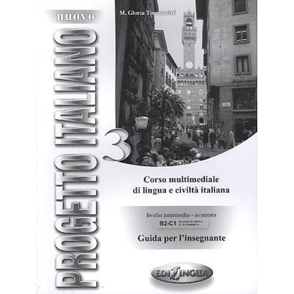 Nuovo Progetto italiano: Vol.3 Guida didattica / Lehrerhandreichung