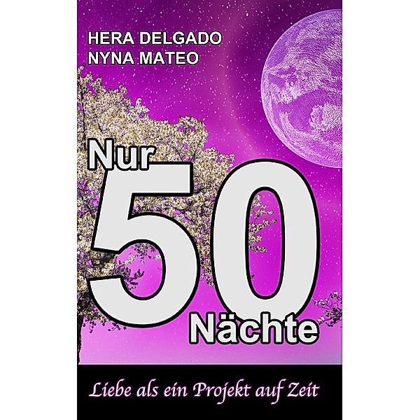 Nur 50 Nächte, Nyna Mateo