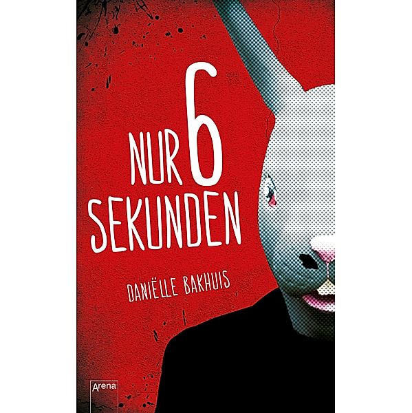 Nur 6 Sekunden, Daniëlle Bakhuis