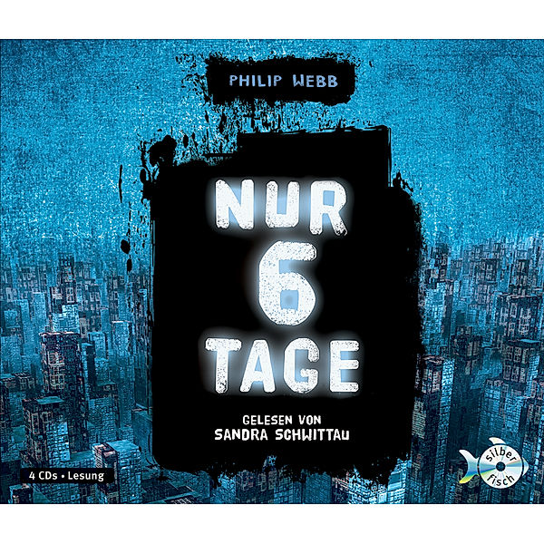 Nur 6 Tage, 4 Audio-CDs, Philip Webb