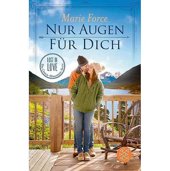 Nur Augen für dich / Lost in Love - Die Green-Mountain-Serie Bd.11, Marie Force