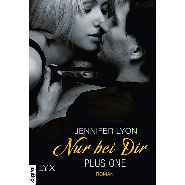 Nur bei dir / Plus One Bd.1, Jennifer Lyon