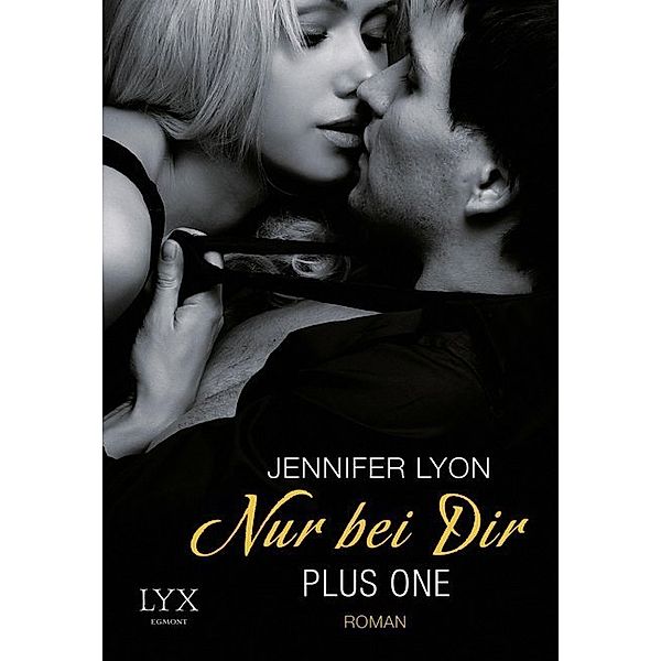 Nur bei dir / Plus One Bd.1, Jennifer Lyon