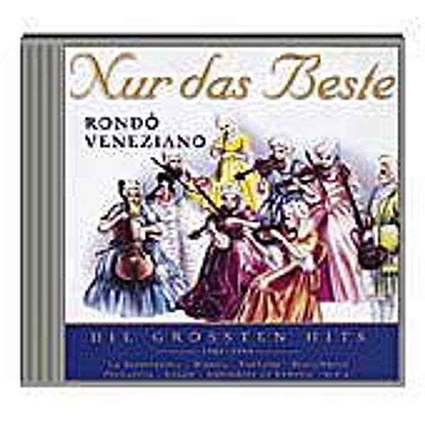 Nur das Beste, Rondo Veneziano