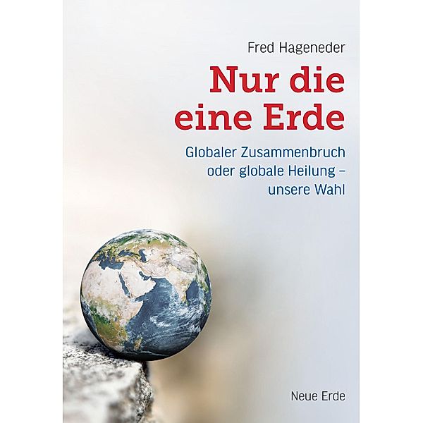 Nur die eine Erde, Fred Hageneder