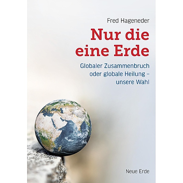 Nur die eine Erde, Fred Hageneder