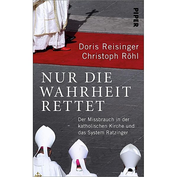 Nur die Wahrheit rettet, Doris Reisinger, Christoph Röhl