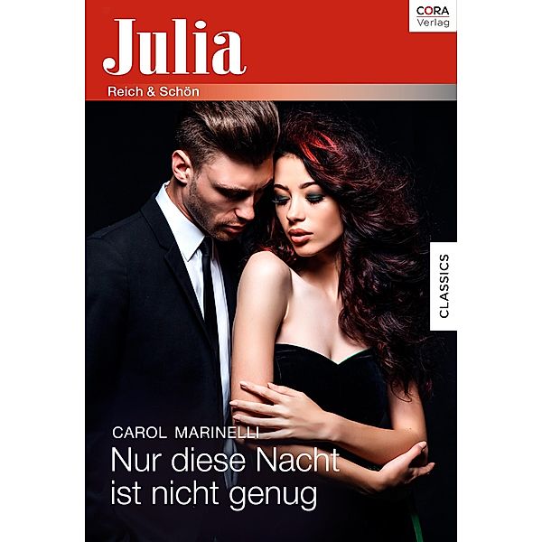 Nur diese Nacht ist nicht genug / Julia (Cora Ebook), Carol Marinelli