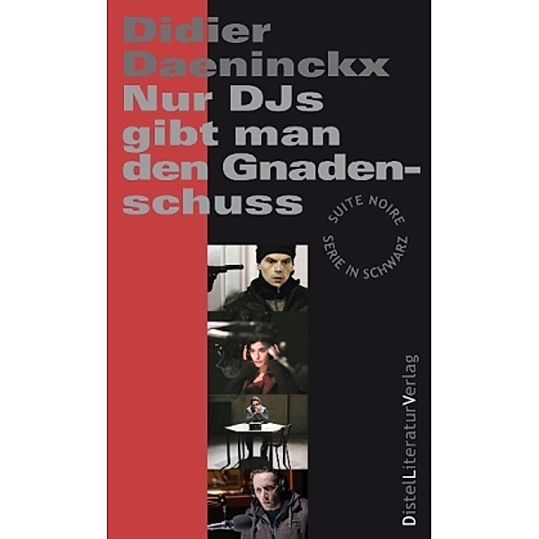Nur DJs gibt man den Gnadenschuss, Didier Daeninckx