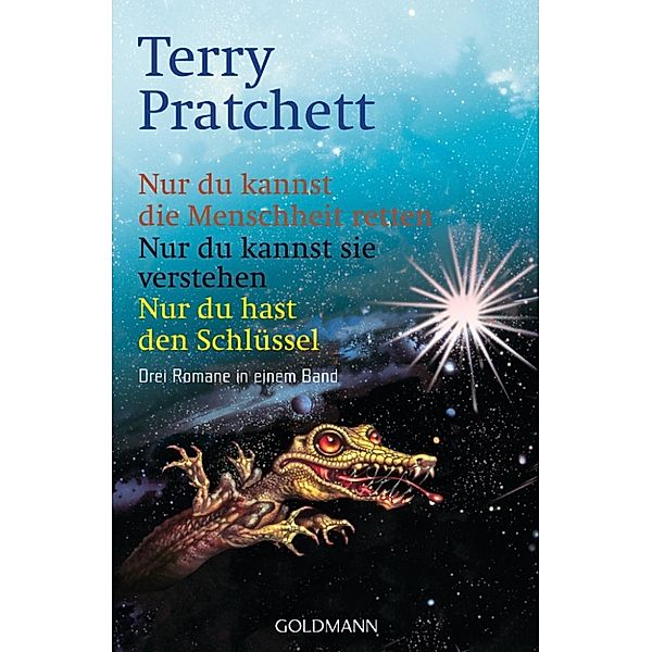 Nur du kannst die Menschheit retten/Nur du kannst sie verstehen/Nur du hast den Schlüssel, Terry Pratchett