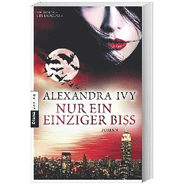 Nur ein einziger Biss / Guardians of Eternity Bd.3, Alexandra Ivy