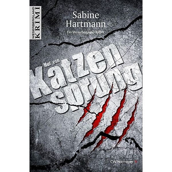 Nur ein Katzensprung / WeserberglandKRIMI, Sabine Hartmann