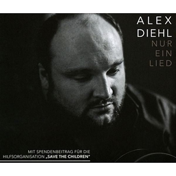 Nur ein Lied (2-Track Single), Alex Diehl