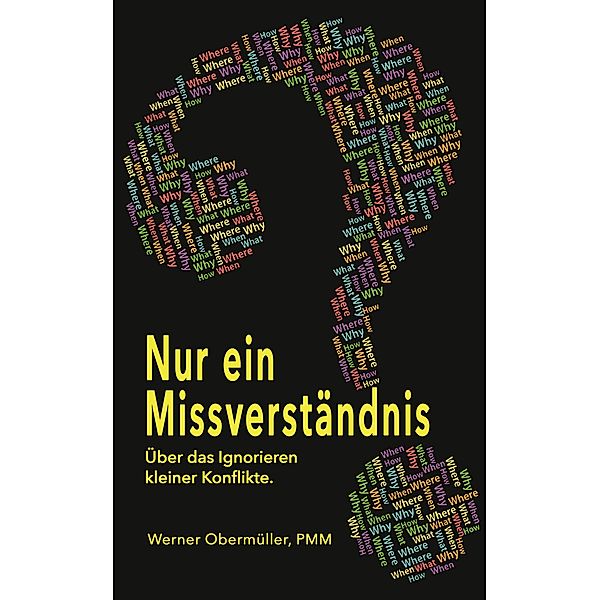 Nur ein Missverständnis?, Werner Obermüller, PMM
