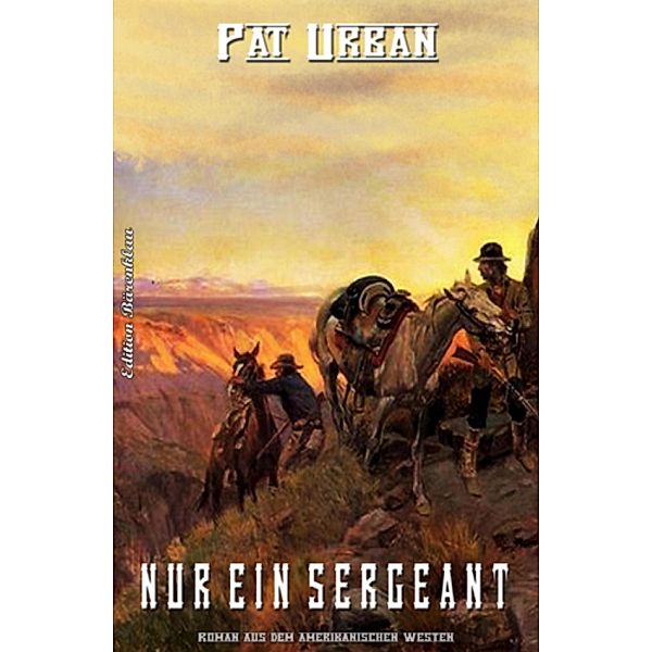 Nur ein Sergeant, Pat Urban