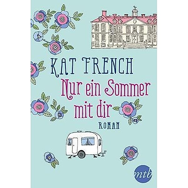 Nur ein Sommer mit dir, Kat French