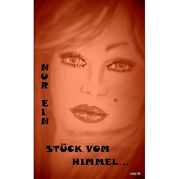 Nur ein Stück vom Himmel..., Alina Frey