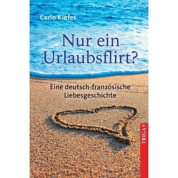 Nur ein Urlaubsflirt?, Carlo Kiefer