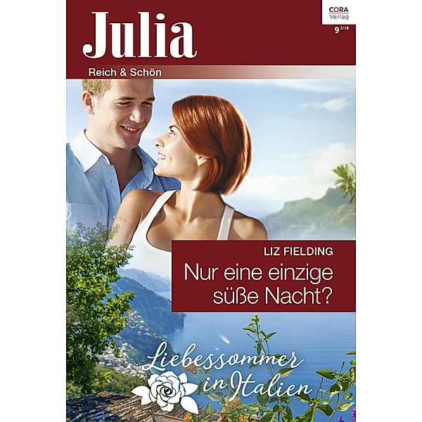 Nur eine einzige süße Nacht? / Julia (Cora Ebook) Bd.0009, Liz Fielding