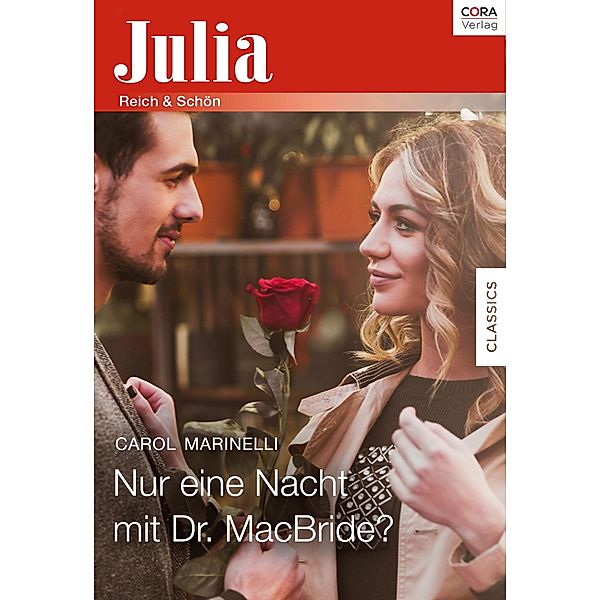 Nur eine Nacht mit Dr. MacBride? / Julia (Cora Ebook), Carol Marinelli