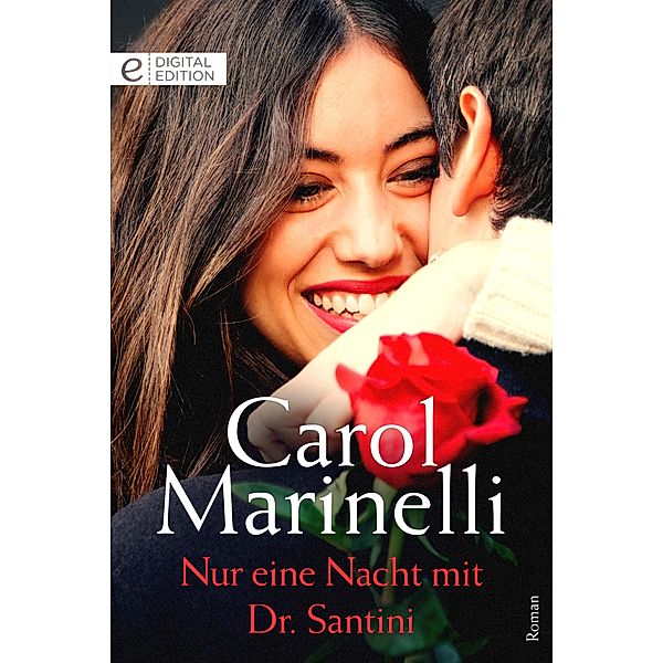 Nur eine Nacht mit Dr. Santini, Carol Marinelli