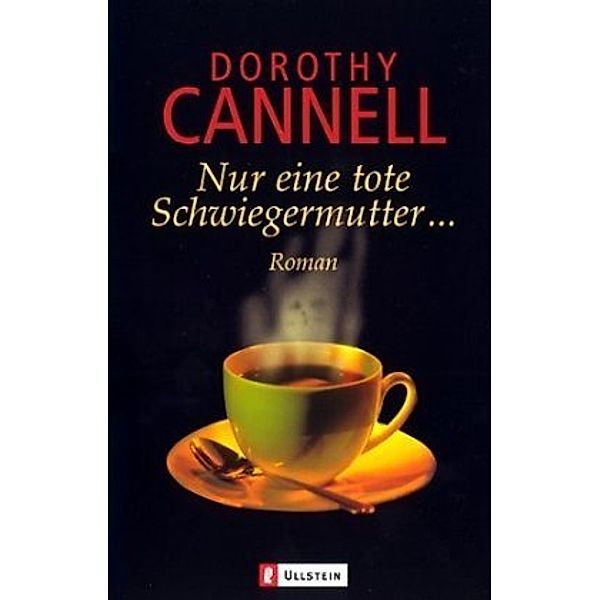 Nur eine tote Schwiegermutter . . ., Dorothy Cannell