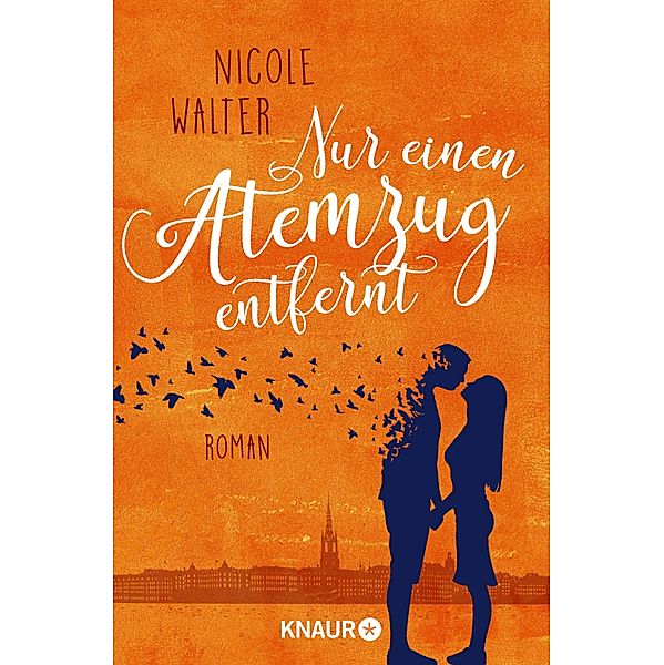 Nur einen Atemzug entfernt, Nicole Walter