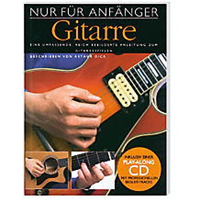Nur für Anfänger' - Gitarre mit CD Buch versandkostenfrei - Weltbild.de