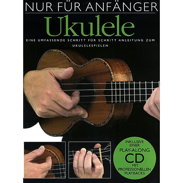 Nur für Anfänger - Ukulele, plus Audio-CD kaufen