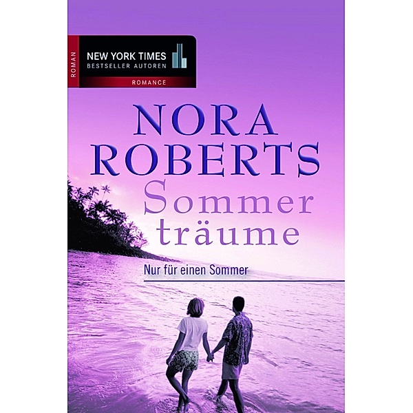 Nur für einen Sommer, Nora Roberts
