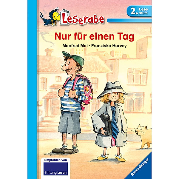 Nur für einen Tag - Leserabe 2. Klasse - Erstlesebuch für Kinder ab 7 Jahren, Manfred Mai