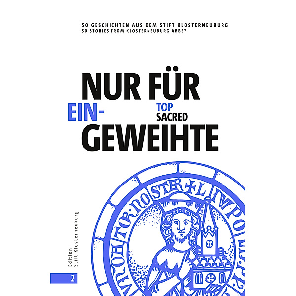 Nur für Eingeweihte | Top Sacred, Edition Stift Klosterneuburg