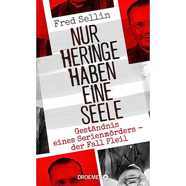 Nur Heringe haben eine Seele, Fred Sellin