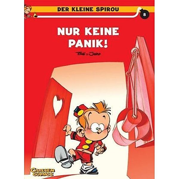 Nur keine Panik! / Der kleine Spirou Bd.8, Philippe Tome, Janry