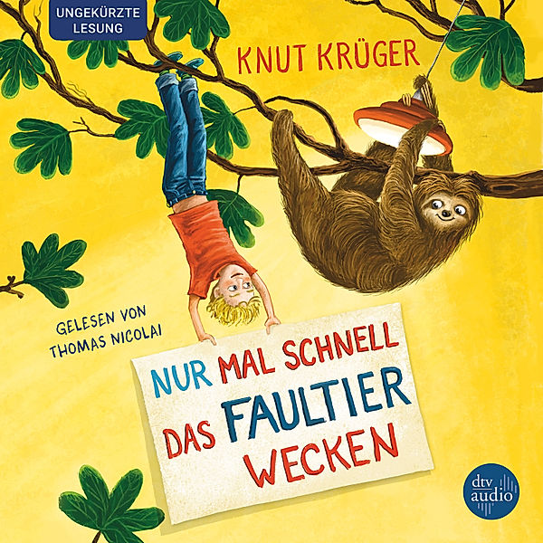 Nur mal schnell - 2 - Nur mal schnell das Faultier wecken, Knut Krüger